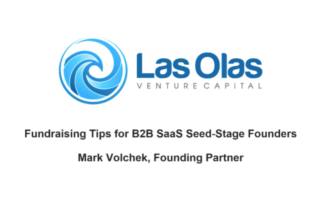 Fundraising Tips for B2B SaaS Founders – Las Olas