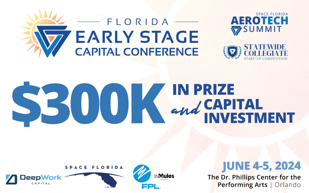 Announcing $300,000 in 2024 Early Stage Capital Conference Investment and Dollar Awards