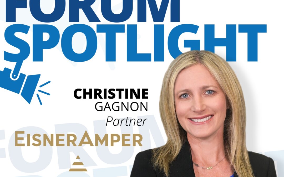 Forum Spotlight: Christine Gagnon & EisnerAmper